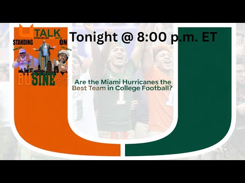 “Are the Miami Hurricanes the best team in college football?” U TALK LIVE-271